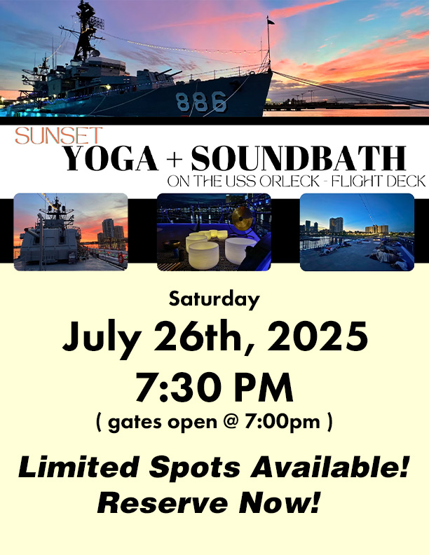 Sunset Yoga And Soundbath On The USS Orleck July 26 2025