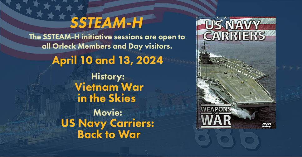 SSTEAM H April 10 And 13 2024 On The USS Orleck