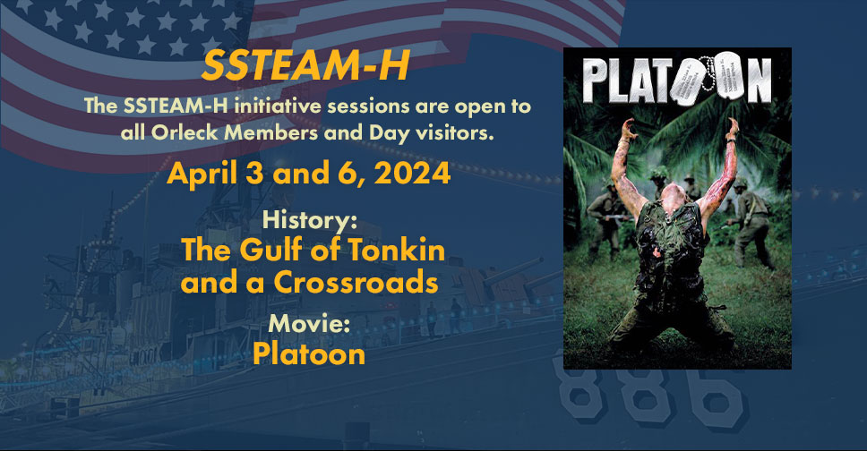 SSTEAM H April 3 And 6 2024 On The USS Orleck
